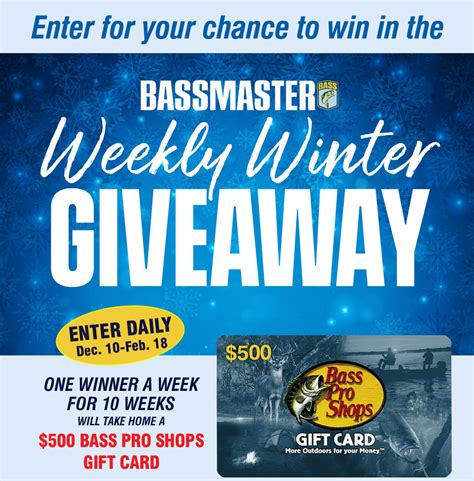 Bassmaster Weekly Winter Giveaway.